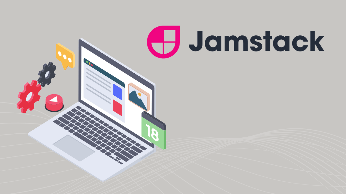 Jamstack Architecture Jamstack Architecture