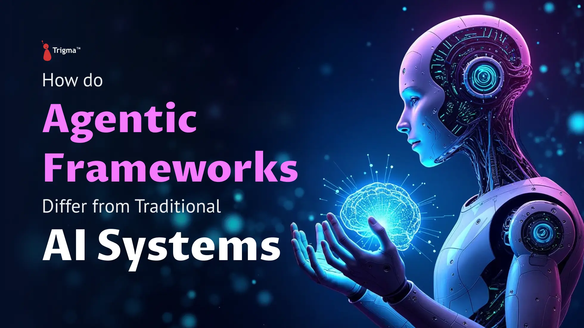 How do agentic frameworks differ from traditional AI system