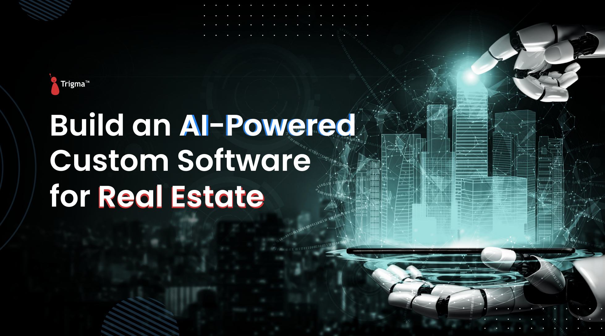 Build an AI-Powered Custom Software for Real Estate