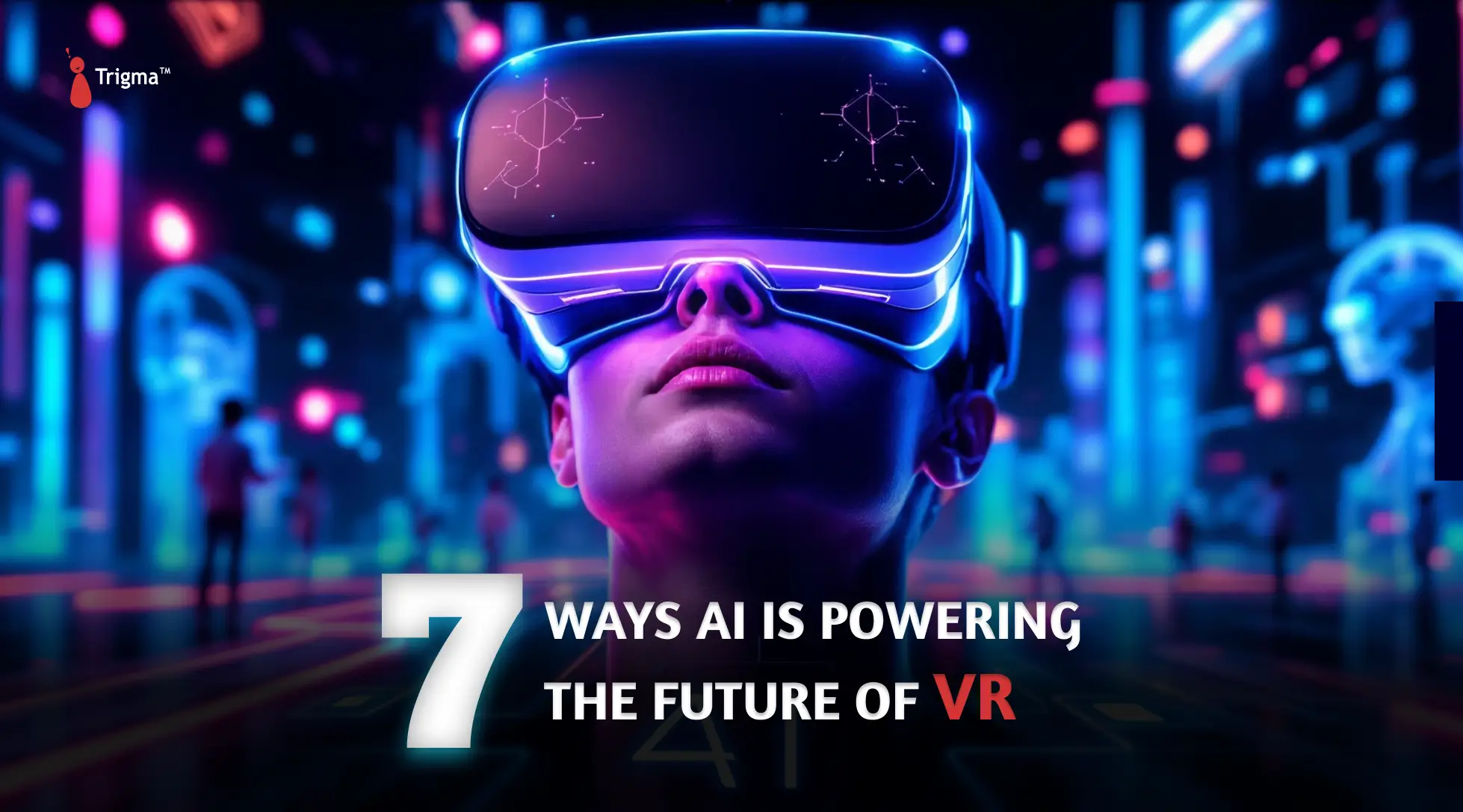 7 Ways AI Is Powering the Future of VR